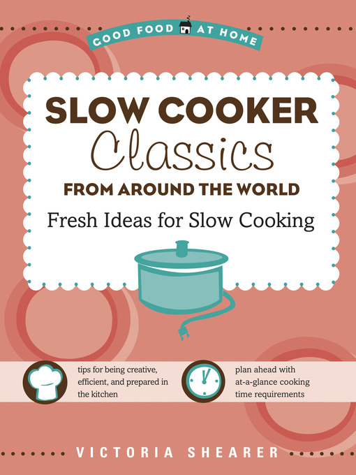 Title details for Slow Cooker Classics from Around the World by Victoria Shearer - Available